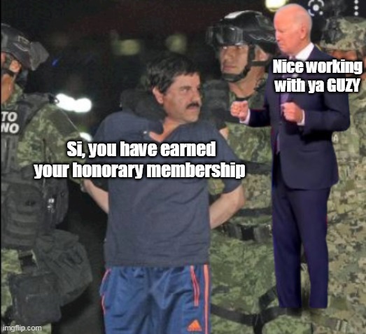 Too bad fentanyl isn't factored into the cost of living index |  Nice working with ya GUZY; Si, you have earned your honorary membership | image tagged in memes,drugs,secure the border,biden | made w/ Imgflip meme maker