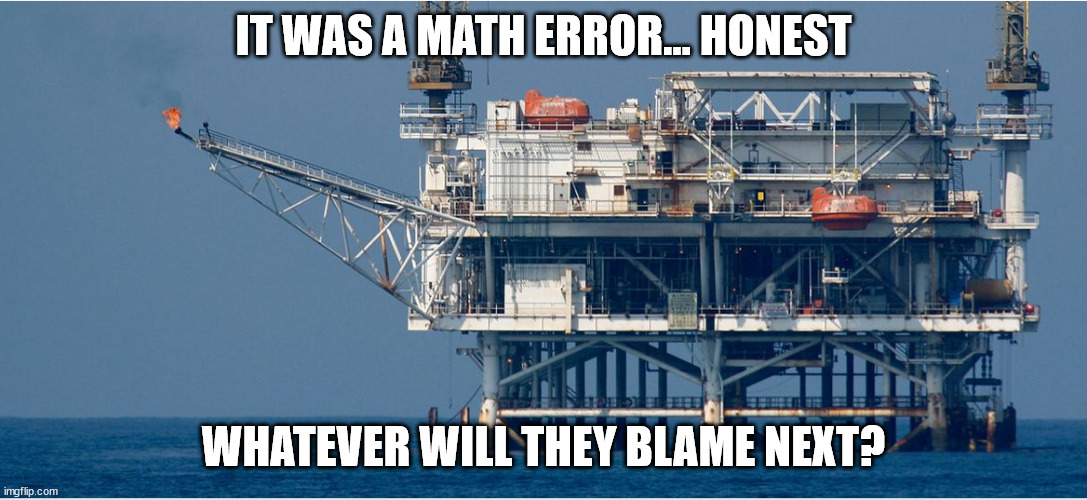 Biden Admin Quietly Admits Math Error Is Causing Massive Oil, Gas Permitting Delays | IT WAS A MATH ERROR... HONEST; WHATEVER WILL THEY BLAME NEXT? | image tagged in dementia,joe biden,incompetence | made w/ Imgflip meme maker