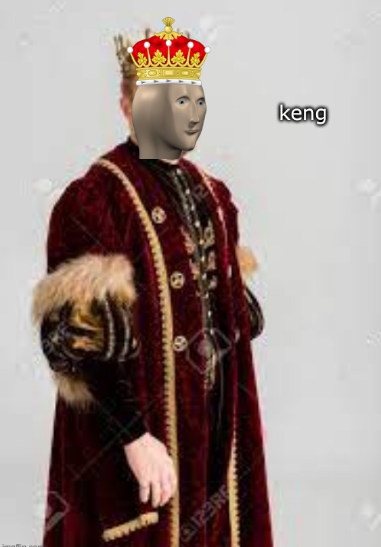 High Quality King (Meme Man Style) Blank Meme Template