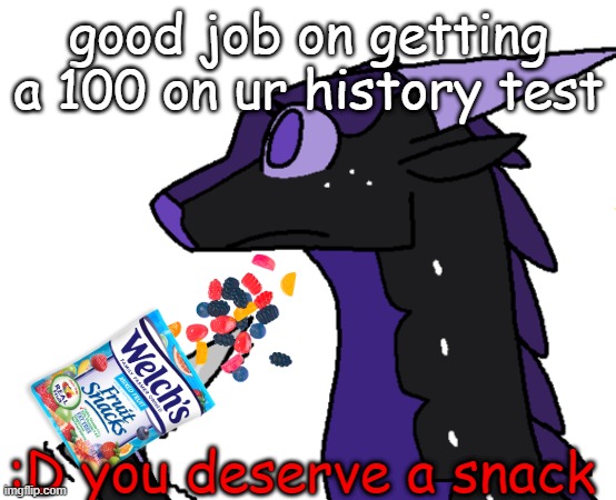 Suicide | good job on getting a 100 on ur history test; :D you deserve a snack | image tagged in suicide | made w/ Imgflip meme maker