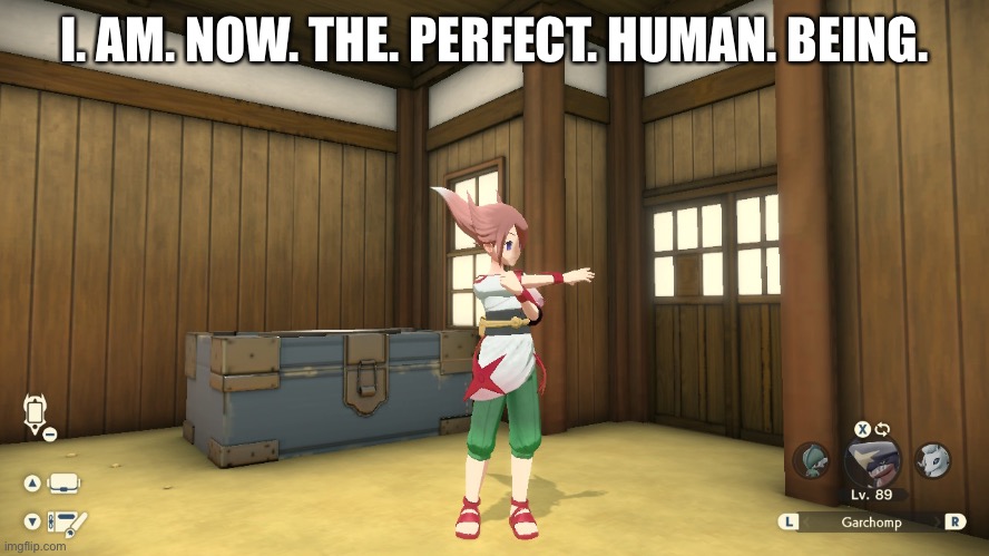 Praise me, for I am the perfect human being | I. AM. NOW. THE. PERFECT. HUMAN. BEING. | made w/ Imgflip meme maker