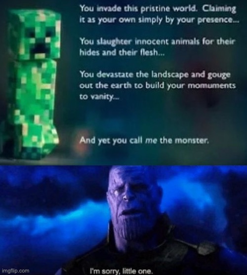 this is too deep for a creeper | image tagged in im sorry little one,funny,memes,fun,minecraft,creeper | made w/ Imgflip meme maker