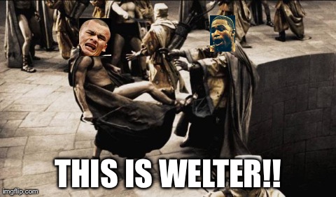 THIS IS WELTER!! | made w/ Imgflip meme maker