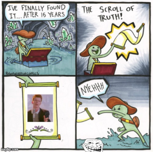 RR Scroll of Truth | image tagged in memes,the scroll of truth | made w/ Imgflip meme maker