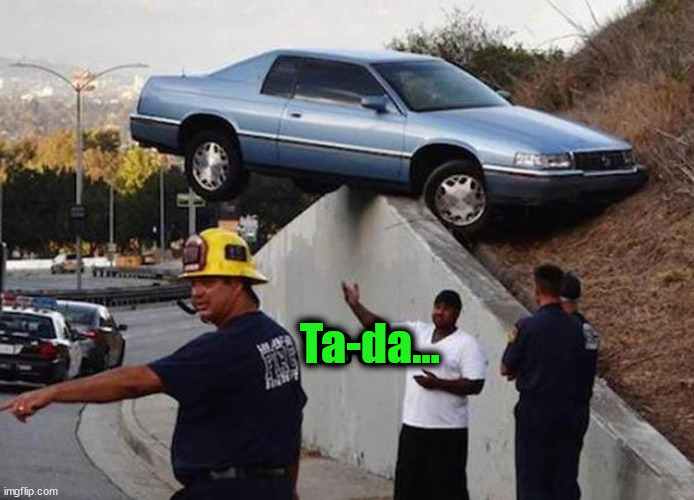 Ta-da... | image tagged in cars | made w/ Imgflip meme maker