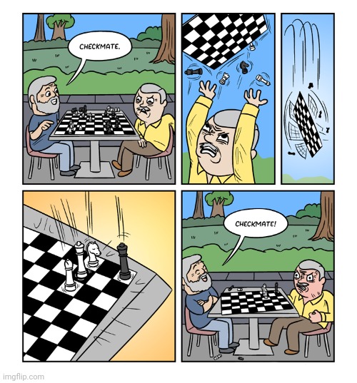 "CHECKMATE" | image tagged in checkmate,chess,chess game,comics,comic,comics/cartoons | made w/ Imgflip meme maker