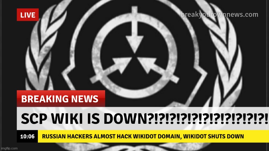 go to wikidot for more info | image tagged in scp,stop reading tags,ok imma stop making tags | made w/ Imgflip meme maker