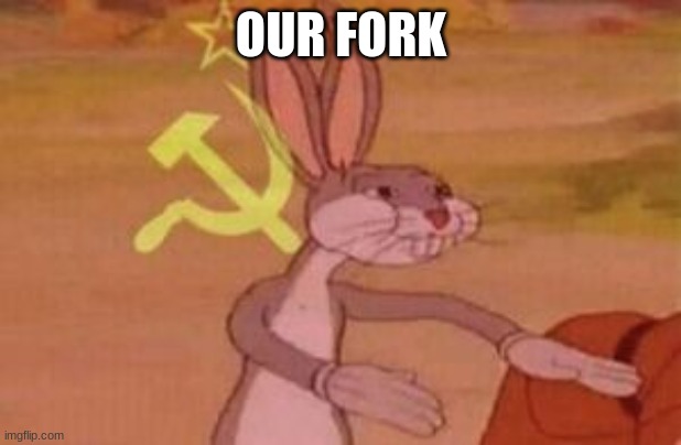 OUR FORK | image tagged in our | made w/ Imgflip meme maker