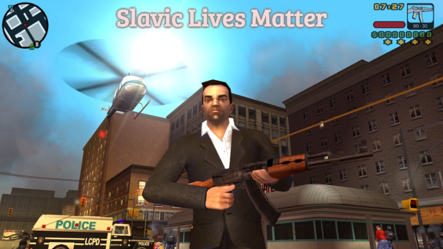 Grand Theft Auto: Liberty City Stories | Slavic Lives Matter | image tagged in grand theft auto liberty city stories,slavic | made w/ Imgflip meme maker