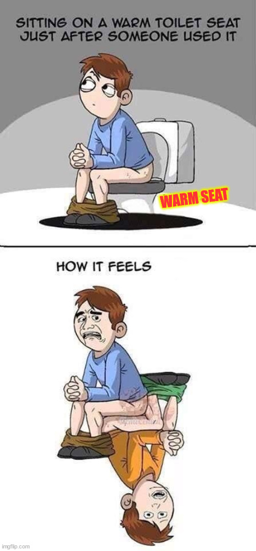 WARM SEAT | image tagged in comics/cartoons | made w/ Imgflip meme maker