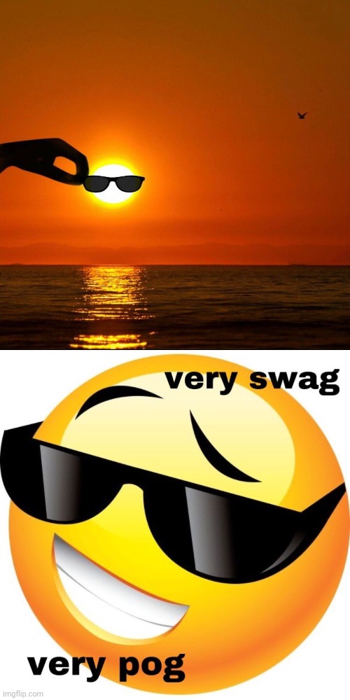Such an illusion | image tagged in very swag very pog,optical illusion,sunset,memes,meme,sunglasses | made w/ Imgflip meme maker
