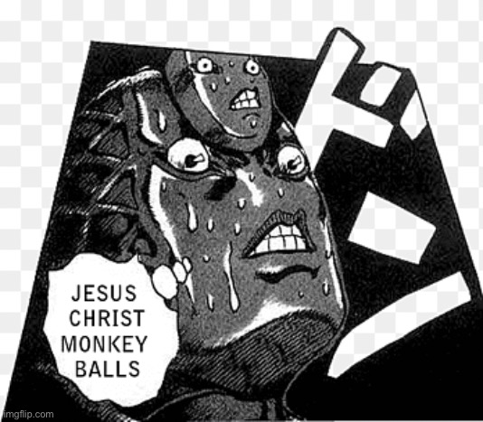 Jesus Christ monkey balls | image tagged in jesus christ monkey balls | made w/ Imgflip meme maker