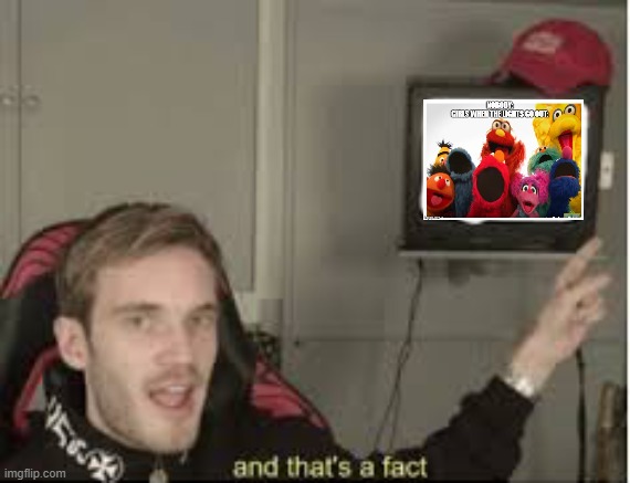 And thats a fact | image tagged in and thats a fact | made w/ Imgflip meme maker