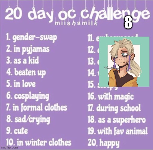 20 day oc challenge |  8 | image tagged in 20 day oc challenge | made w/ Imgflip meme maker