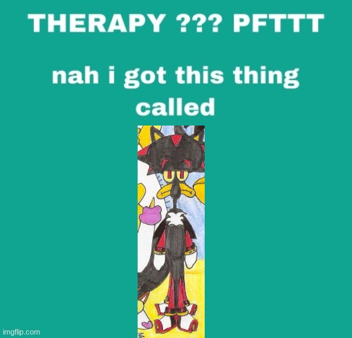 goofy ahh pintrest therapy replacement | image tagged in goofy ahh pintrest therapy replacement | made w/ Imgflip meme maker