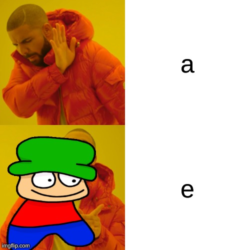 e is god with god |  a; e | image tagged in memes,drake hotline bling | made w/ Imgflip meme maker