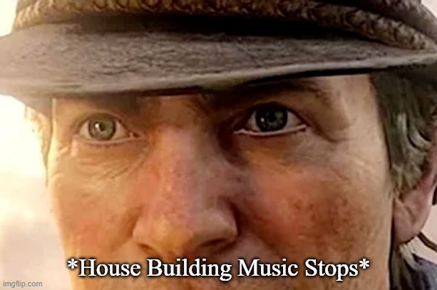 High Quality *House Building Music Stops* Blank Meme Template