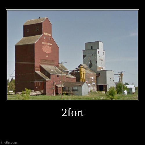 We found 2fort. | image tagged in funny,demotivationals,tf2,google maps | made w/ Imgflip demotivational maker