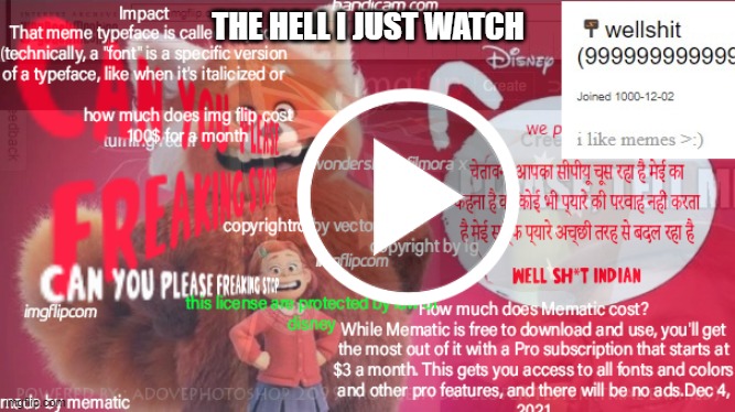 this is really weird | THE HELL I JUST WATCH | image tagged in meme,turning red | made w/ Imgflip meme maker
