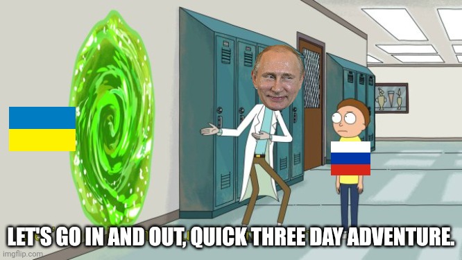 Great Adventure | LET'S GO IN AND OUT, QUICK THREE DAY ADVENTURE. | image tagged in rick and morty 20 minute adventure | made w/ Imgflip meme maker