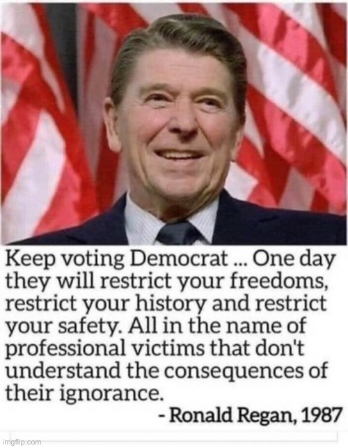 Reagan was right | image tagged in the real scroll of truth | made w/ Imgflip meme maker