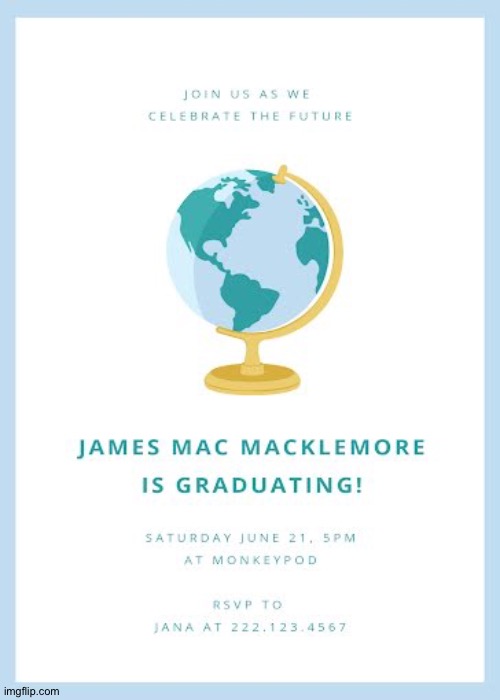 Mac's graduation party | image tagged in mac's graduation party | made w/ Imgflip meme maker