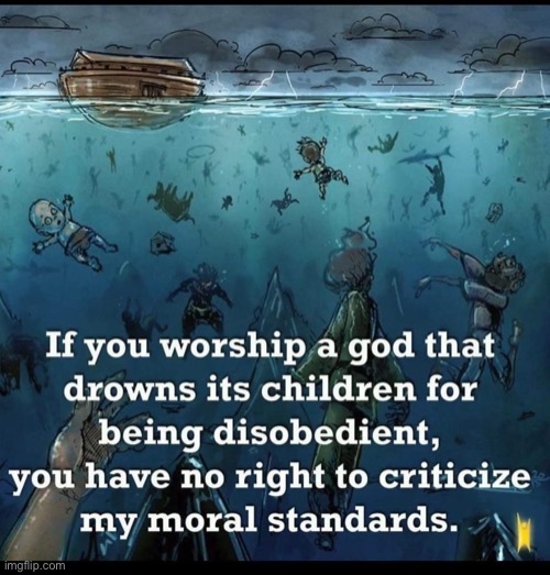 Noah’s flood | image tagged in noah s flood | made w/ Imgflip meme maker