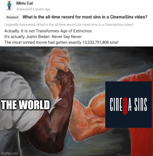 THE WORLD | image tagged in memes,epic handshake | made w/ Imgflip meme maker