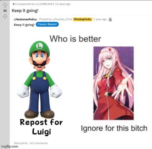 Luigi>>>>>>>>>>>> :infinity:>>>>>>> | made w/ Imgflip meme maker
