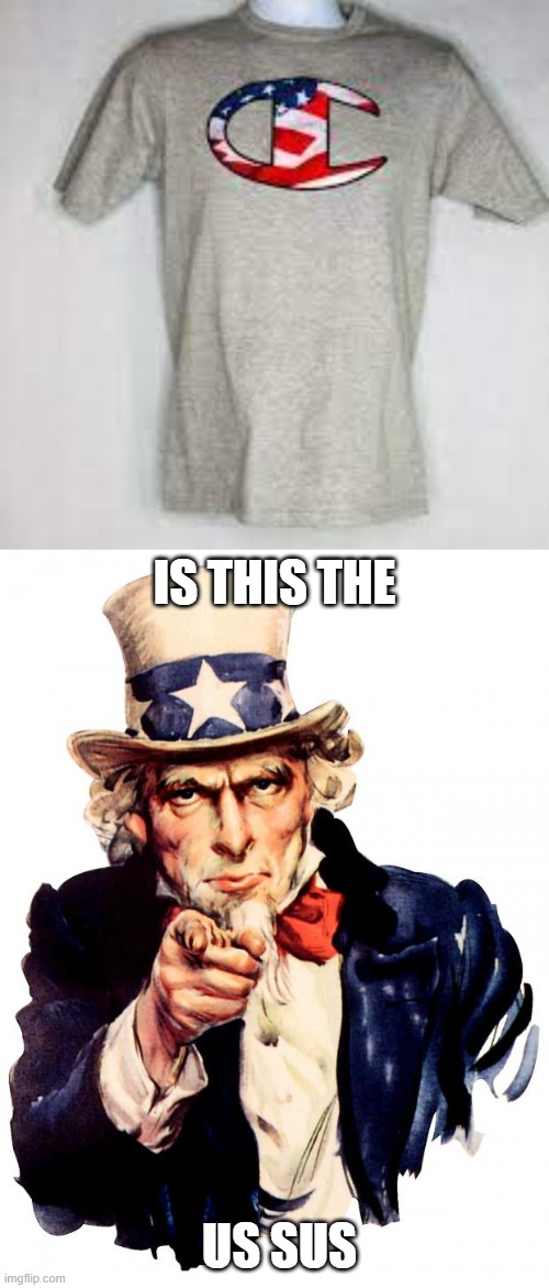 IS IT? | IS THIS THE; US SUS | image tagged in memes,uncle sam,sus | made w/ Imgflip meme maker