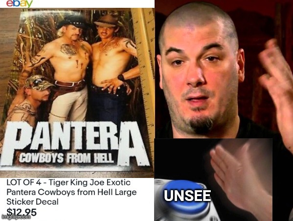 ..... | UNSEE | image tagged in pantera,wtf,ight imma head out | made w/ Imgflip meme maker