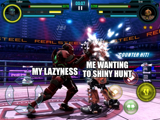 New temp btw! | ME WANTING TO SHINY HUNT; MY LAZYNESS | image tagged in zeus hitting hollowjack | made w/ Imgflip meme maker