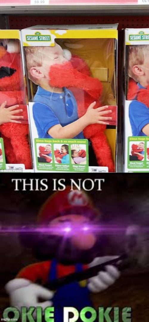 ELMO WHY | image tagged in this is not okie dokie,elmo | made w/ Imgflip meme maker