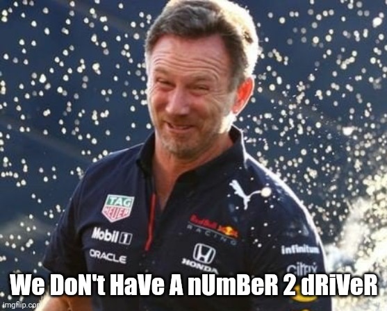We DoN't HaVe A nUmBeR 2 dRiVeR | made w/ Imgflip meme maker