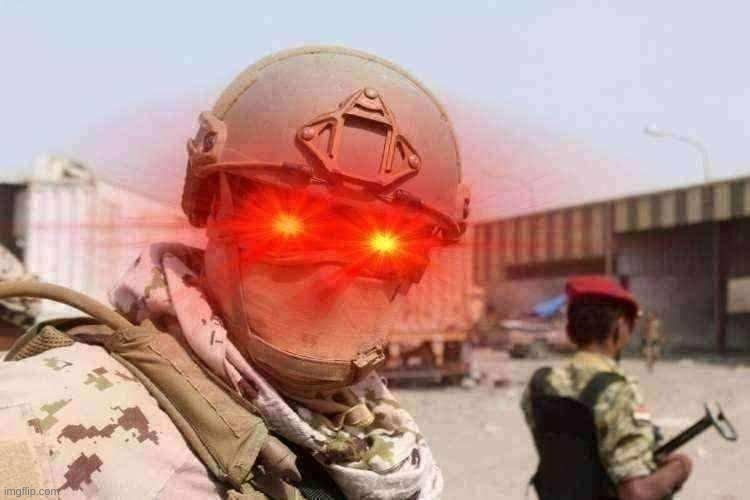 Laser Eye Desert Soldier | image tagged in laser eye desert soldier | made w/ Imgflip meme maker