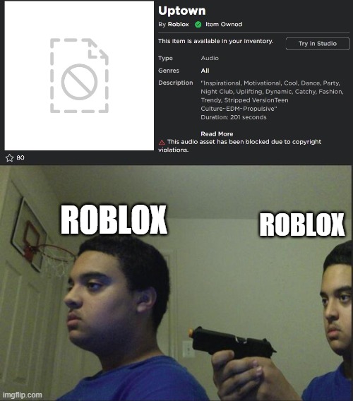 moderation be like 2 | ROBLOX; ROBLOX | image tagged in trust nobody not even yourself,roblox,cursed roblox image | made w/ Imgflip meme maker