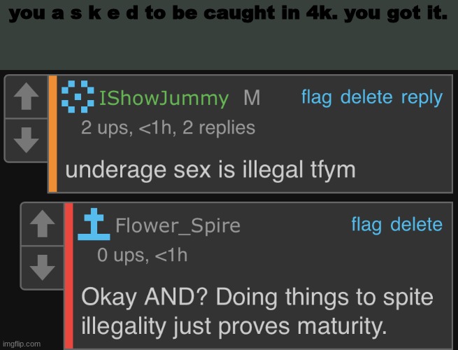 spit is getting worse and worse by the hour (note: get good at grammar) | you a s k e d to be caught in 4k. you got it. | image tagged in spit in 69k | made w/ Imgflip meme maker