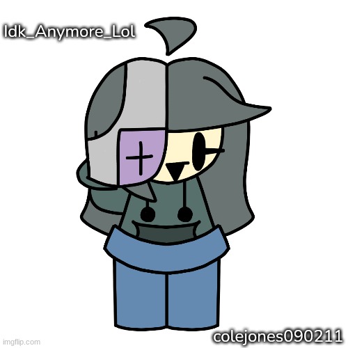 Kewl Menbi design! (I added a pocket to the hoodie btw) (Requested by: colejones090211) | Idk_Anymore_Lol; colejones090211 | image tagged in idk,stuff,kleki drawings | made w/ Imgflip meme maker