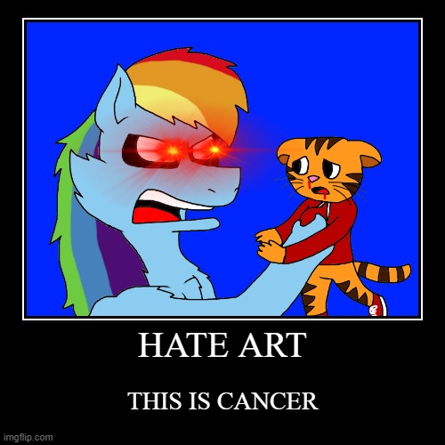 hate art | image tagged in funny,demotivationals,hate art | made w/ Imgflip demotivational maker
