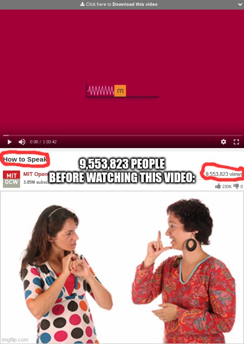 *Confused Noises* | 9,553,823 PEOPLE BEFORE WATCHING THIS VIDEO: | image tagged in heavy breathing,mute,funny memes,memes,funny | made w/ Imgflip meme maker