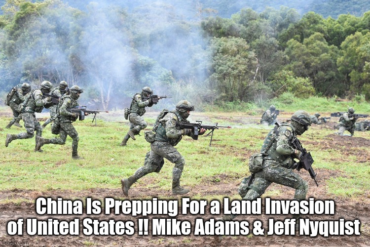 China Is Prepping For a Land Invasion of United States !! Mike Adams & Jeff Nyquist  (Video)