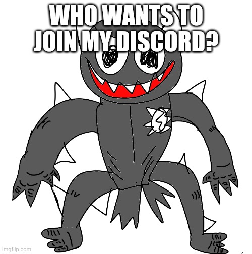 Sponk | WHO WANTS TO JOIN MY DISCORD? | image tagged in sponk | made w/ Imgflip meme maker
