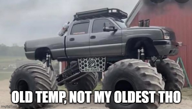 Monstermax | OLD TEMP, NOT MY OLDEST THO | image tagged in monstermax | made w/ Imgflip meme maker