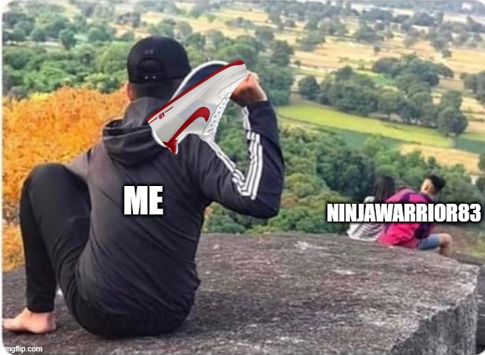 Man throwing shoe at couple | ME NINJAWARRIOR83 | image tagged in man throwing shoe at couple | made w/ Imgflip meme maker