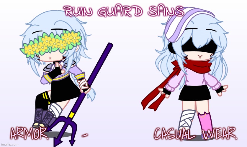 Yeah, she's a girl- I think I will nickname her Flo / Flower, I'm still working on the story, but I think her scarf can hint som | RUIN GUARD SANS; ARMOR.     -          CASUAL WEAR. | made w/ Imgflip meme maker