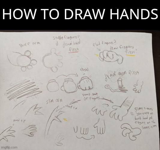 everyone is complaining that hands are hard, and they are, so here is some help | HOW TO DRAW HANDS | made w/ Imgflip meme maker