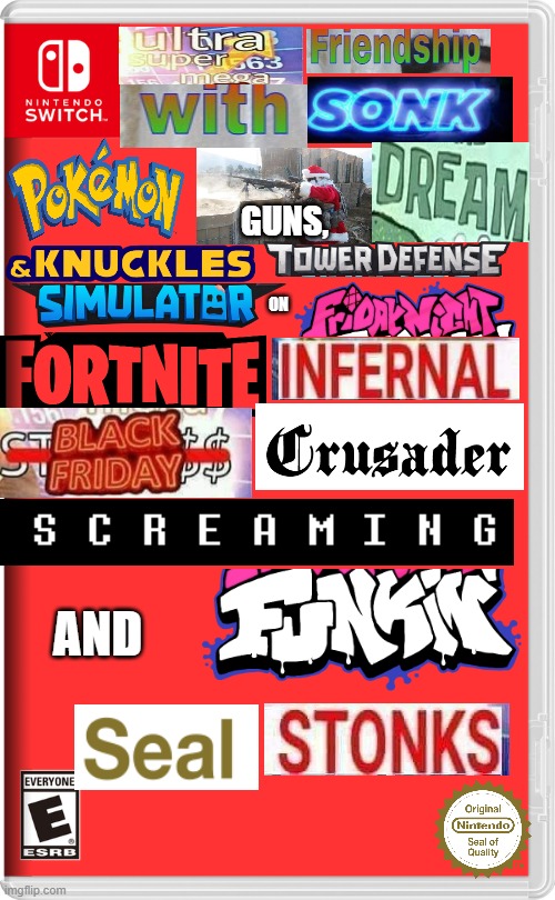 I honestly Don't even know anymore. | GUNS, ON; AND | image tagged in nintendo switch | made w/ Imgflip meme maker