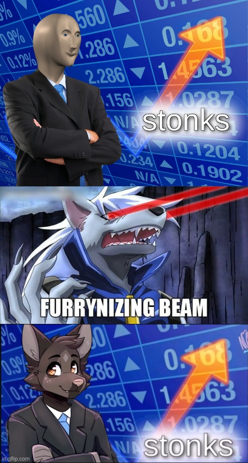 YES | image tagged in stonks,furrynizing beam,furry stonks | made w/ Imgflip meme maker