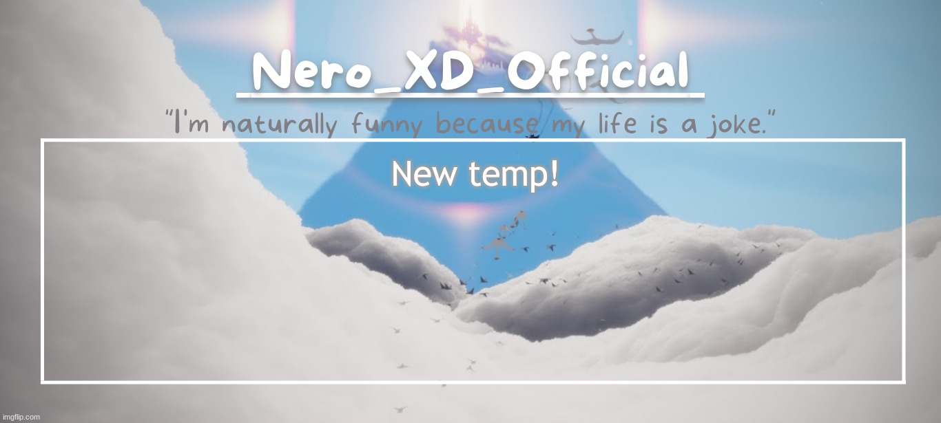 :) | New temp! | image tagged in nero announcement temp | made w/ Imgflip meme maker