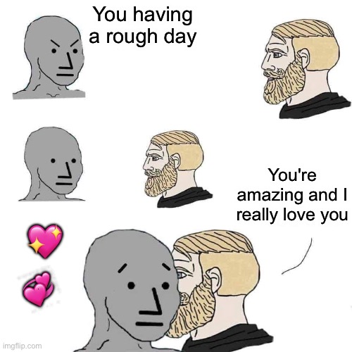 Chad approaching npc Blank Template - Imgflip